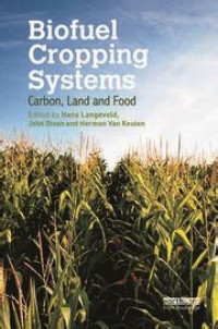 Biofuel Cropping Systems: Carbon, land and food