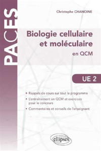 Biologie cellulaire et moléculaire en QCM UE2