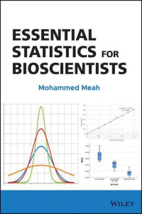 Essential statistics for bioscientists