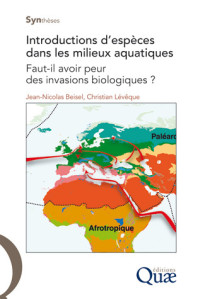 Introduction d'espèces dans les milieux aquatiques: faut-il avoir peur des invasions biologiques?