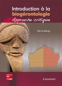 Introduction à la biogéronotologie: approche critique