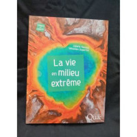 La vie en milieu extrême