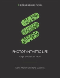 Image of Photosynthetic life: origin, evolution, and future