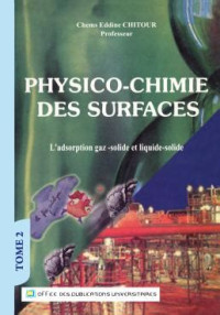 Physio-chimie des surfaces Tome 02