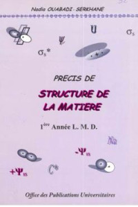 Précis de structure de la matière: 1 ère année LMD