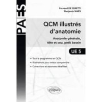 QCM illustrés d'anatomie: anatomie générale, tête et cou, petit bassin, UE5